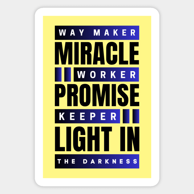 Way maker miracle worker promise keeper | Christian Sticker by All Things Gospel